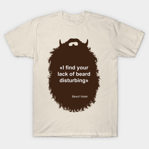 Lack of Beard T-Shirt by DarkChoocoolat